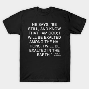 Psalm 46:10 NIV T-Shirt